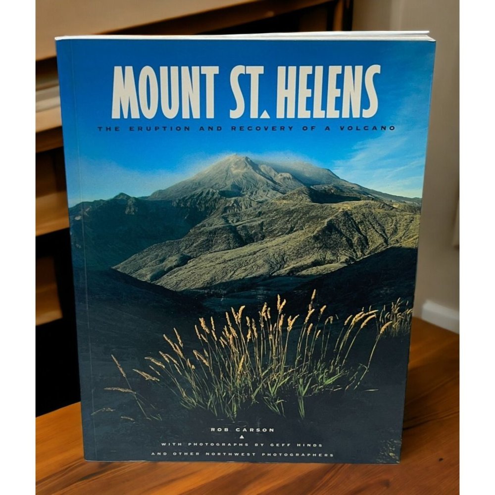 Mount St Helens Eruption and Recovery of a Volcano Rob Carson 1990 Paperback